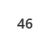 46
